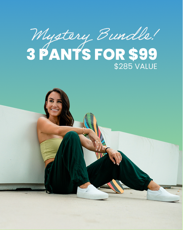 MYSTERY BUNDLE - THREE PANTS ONLY $99